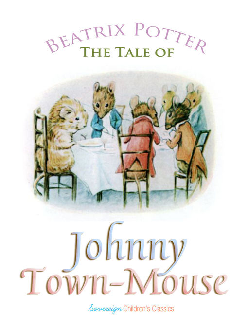 Title details for The Tale of Johnny Town-Mouse by Beatrix Potter - Available